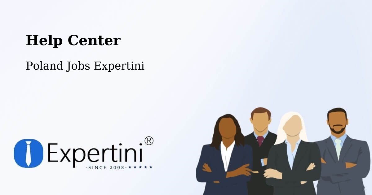 Help Center – Starogard Gdański - Poland Jobs Expertini